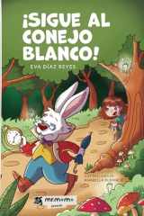 ¡Sigue al conejo blanco! (Spanish Edition) cover image