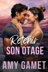 Retenir son otage (Les SEALs brisés) (French Edition) cover image