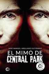 El mimo de Central Park (Spanish Edition) cover image