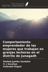 Comportamiento emprendedor de las mujeres que trabajan en granjas lecheras en el distrito de Junagadh cover image
