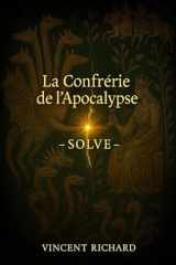 La Confrérie de l'Apocalypse, tome 1 : Solve cover image