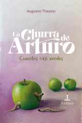 La churra de Arturo: Cuentos casi verdes cover image