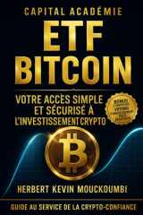 ETF Bitcoin Votre Accès Simple et Sécurisé à l’Investissement Crypto. cover image