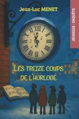 Les treize coups de l'horloge cover image
