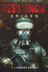 Resiliencia Origen: Novela de supervivencia post apocalíptica (Spanish Edition) cover image