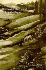 The Hunter, the Hound and a Rogue cover image