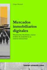 Mercados inmobiliarios digitales Tokenización, blockchain y nuevos modelos de propiedad en un contexto internacional cover image