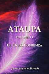 Ataupa: El ciclo comienza (Spanish Edition) cover image