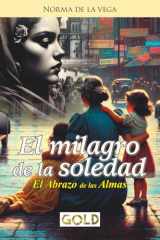 El Milagro de la Soledad (Spanish Edition) cover image