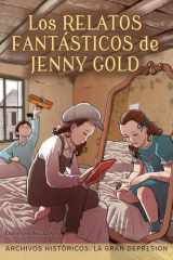 Los Relatos Fantásticos de Jenny Gold: La Gran Depresión cover image