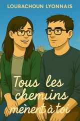 Tous les chemins mènent à toi cover image