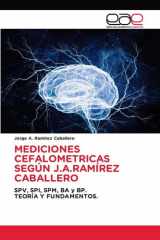 Mediciones Cefalometricas Según J.A.Ramírez Caballero (Spanish Edition) cover image