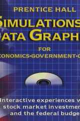 Prentice Hall Simulations and Data Graphing for Economics, Government, Civics Simulations And Data cover image