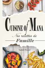 Cuisine of Mana: Recettes de famille du monde entier cover image