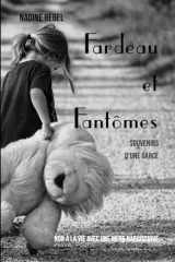 Fardeau et Fantômes: Souvenirs d'une garce cover image