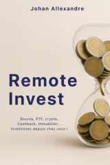 Remote Invest: Crypto, Bourse, ETF, SCPI, Cashback... Investissez depuis chez vous ! cover image