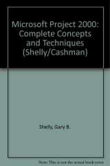 Microsoft Project 2000 Complete Concepts and Techniques cover image