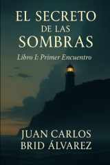 EL SECRETO DE LAS SOMBRAS (Spanish Edition) cover image