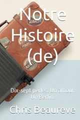 Notre Histoire (de): Dix-sept perles. Un amour. Un Berlin. cover image