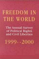 Freedom in the World: 1999-2000 The Annual Survey of Political Rights and Civil Liberties cover image