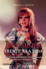 Una mujer frente a la vida (Spanish Edition) cover image
