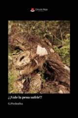 ¿¡Vale la pena sufrir!? (Spanish Edition) cover image