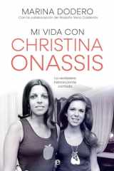 Mi vida con Christina Onassis: La verdadera historia jamás contada cover image