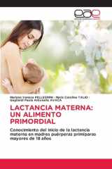 Lactancia Materna: Un Alimento Primordial (Spanish Edition) cover image