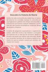 Mamá, Quiero Escuchar tu Historia Cuéntame tu vida: Historia familiar, recuerdos y momentos escritos por una madre cover image