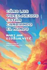 Cómo los videojuegos están cambiando el mundo cover image