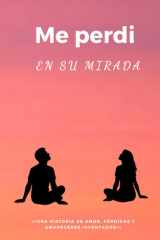Me perdí en su mirada (Spanish Edition) cover image