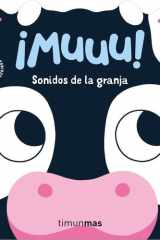 ¡Muuu! Sonidos de la granja. Mi primer libro de sonidos cover image