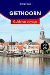Giethoorn Guide de voyage 2026: Explorez Giethoorn, Pays-Bas, avec des canaux pittoresques, des ponts charmants, des excursions en bateau et des aventures paisibles dans les villages cover image