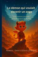 Le démon qui voulait devenir un ange: Une aventure magique pour les rêveurs de demain cover image