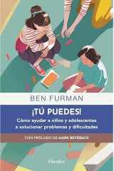 Tu Puedes! Como Ayudar a Niños Y Adolescentes a Solucionar Problemas Y Dificulta cover image