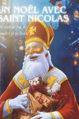 Un Noël avec saint Nicolas: Un récit de foi, de lumière et de bonté cover image