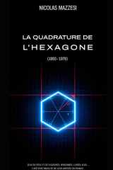 La Quadrature de l’Hexagone: Jeux de rôle et de figurines, wargames, livres-jeux… L’histoire insolite de leur arrivée en France cover image