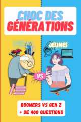 Choc des Générations: Le Grand Quiz pour animer vos soirées et réconcilier toutes les générations (French Edition) cover image