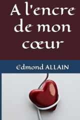 A l'encre de mon cœur (French Edition) cover image