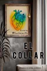 El collar (Universo de Daniel Harrison) (Spanish Edition) cover image