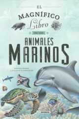 EL MAGNIFICO LIBRO DE LOS ANIMALES MARINOS cover image