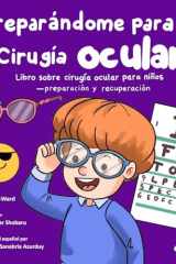 Preparándome para mi cirugía ocular Libro sobre cirugía ocular para niños - preparación y recuperación cover image