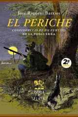 El Periche: Confidencias de un furtivo de la posguerra cover image
