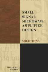 Small Signal Microwave Amplifier Design: Solutions (Electromagnetic Waves) cover image