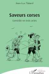 Saveurs corses: Comédie en trois actes cover image