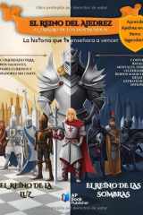 El Reino del Ajedrez - El Tablero de los dos mundos: La historia te enseñara a vencer (Spanish Edition) cover image