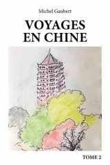 Voyages en Chine Tome 2 cover image