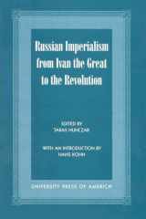 Russian Imperialism from Ivan the Great to the Revolution cover image