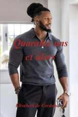 40 Ans et Alôrs cover image