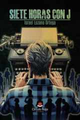 Siete horas con J (Spanish Edition) cover image